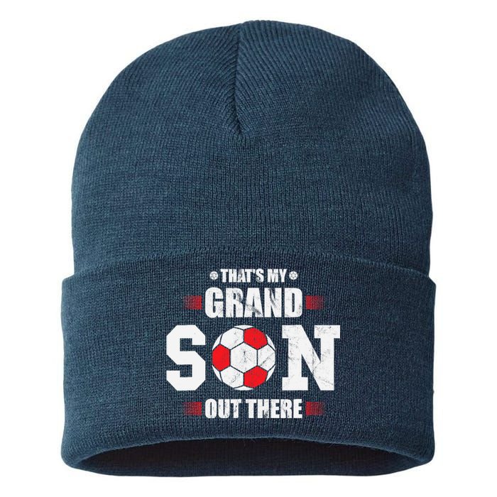 Thats My Grandson Out There Soccer Fan Grandpa Grandma Sustainable Knit Beanie