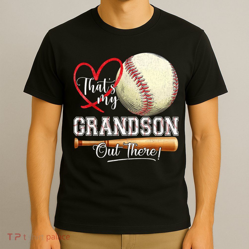 ThatS My Grandson Out There Baseball Grandma MotherS Day T-Shirt