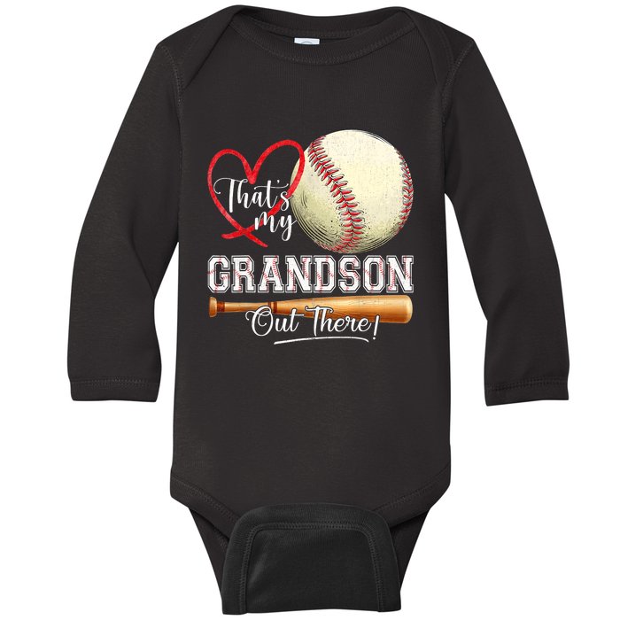 ThatS My Grandson Out There Baseball Grandma MotherS Day Baby Long Sleeve Bodysuit