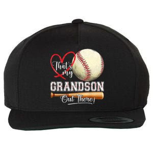 ThatS My Grandson Out There Baseball Grandma MotherS Day Wool Snapback Cap