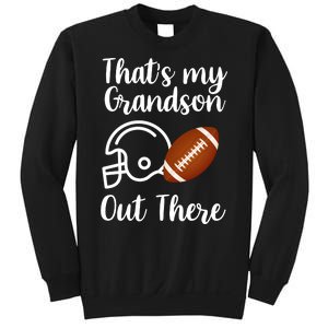 That's My Grandson Out There Football Sport Sweatshirt