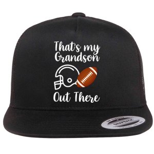 That's My Grandson Out There Football Sport Flat Bill Trucker Hat