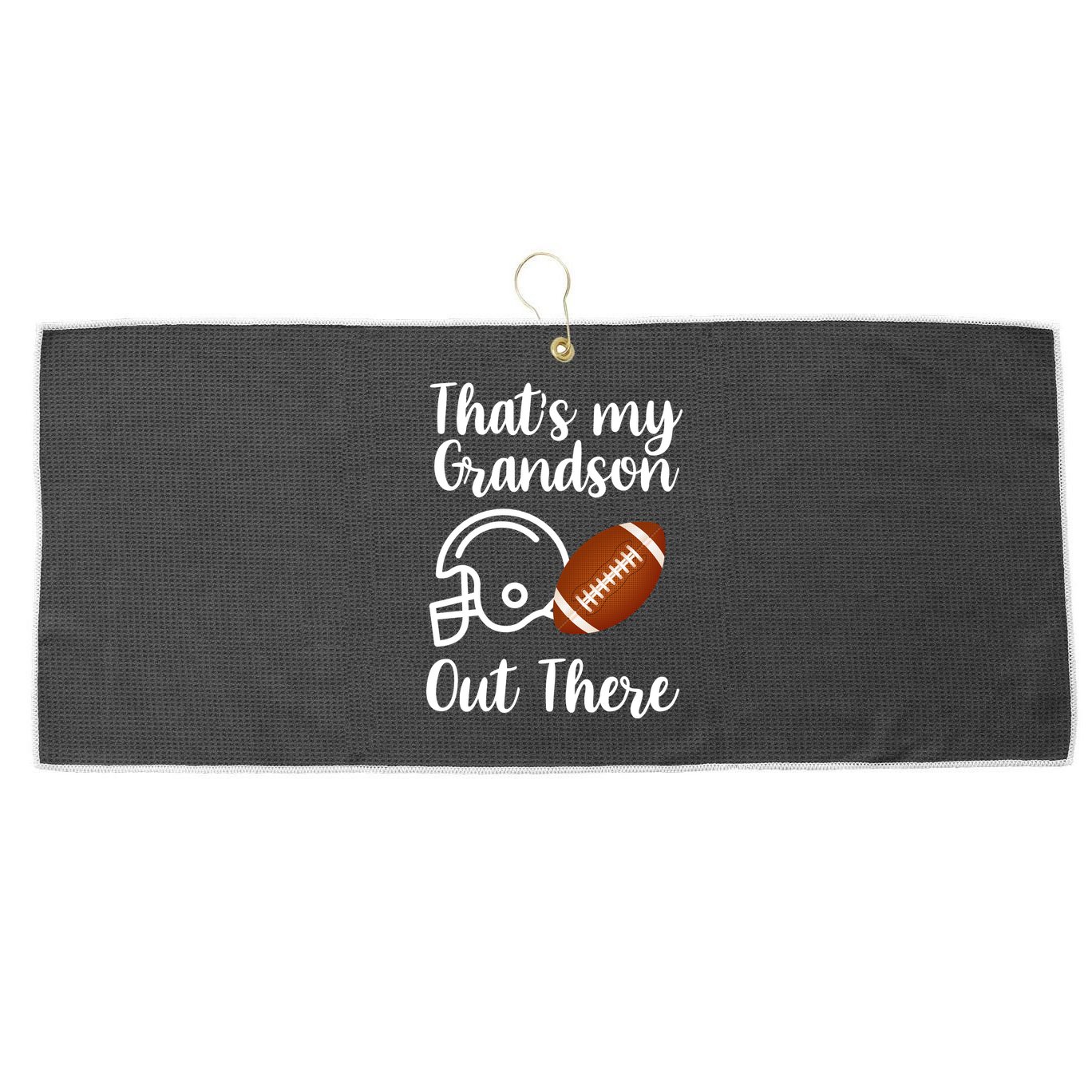 That's My Grandson Out There Football Sport Large Microfiber Waffle Golf Towel