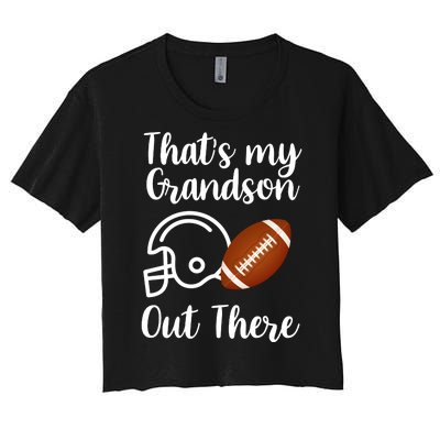 That's My Grandson Out There Football Sport Women's Crop Top Tee