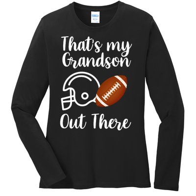 That's My Grandson Out There Football Sport Ladies Long Sleeve Shirt