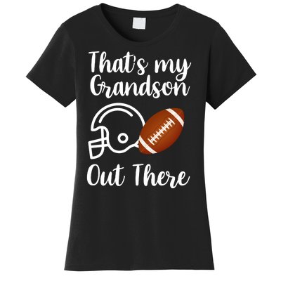 That's My Grandson Out There Football Sport Women's T-Shirt