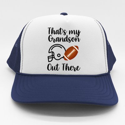 That's My Grandson Out There Football Sport Trucker Hat