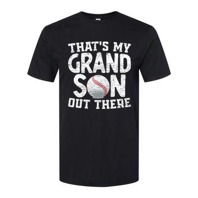 Thats My Grandson Out There Baseball Grandpa Grandma Softstyle CVC T-Shirt