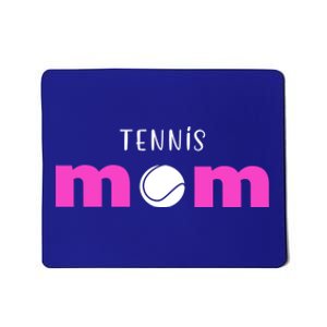 Tennis Mom Gift Meaningful Gift Mousepad