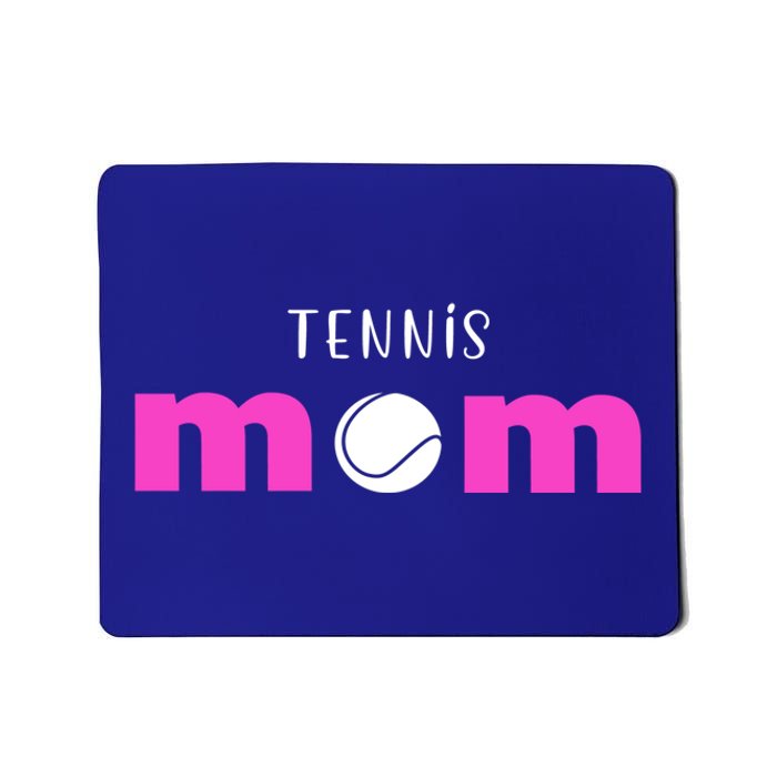 Tennis Mom Gift Meaningful Gift Mousepad