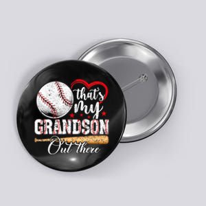 ThatS My Grandson Out There Baseball Grandma MotherS Day Button