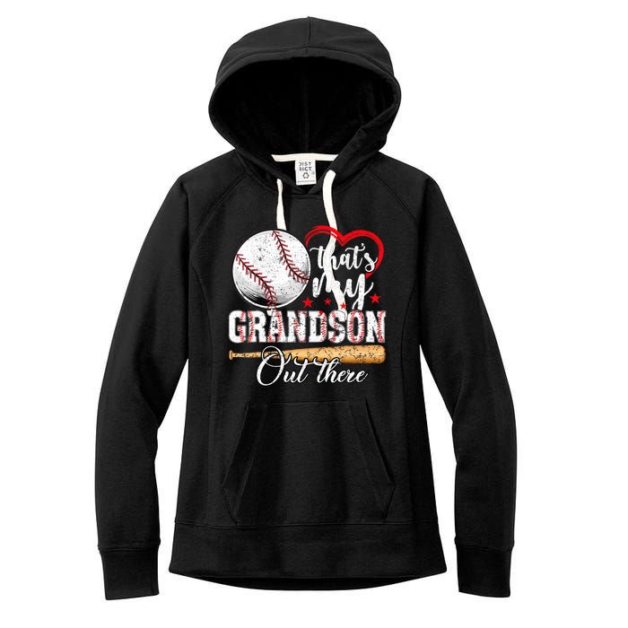 ThatS My Grandson Out There Baseball Grandma MotherS Day Women's Fleece Hoodie