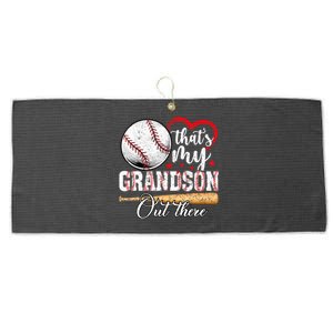 ThatS My Grandson Out There Baseball Grandma MotherS Day Large Microfiber Waffle Golf Towel