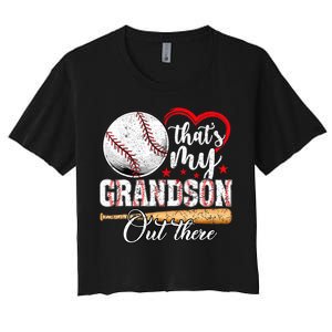 ThatS My Grandson Out There Baseball Grandma MotherS Day Women's Crop Top Tee