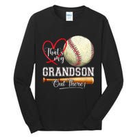 ThatS My Grandson Out There Baseball Grandma MotherS Day Tall Long Sleeve T-Shirt