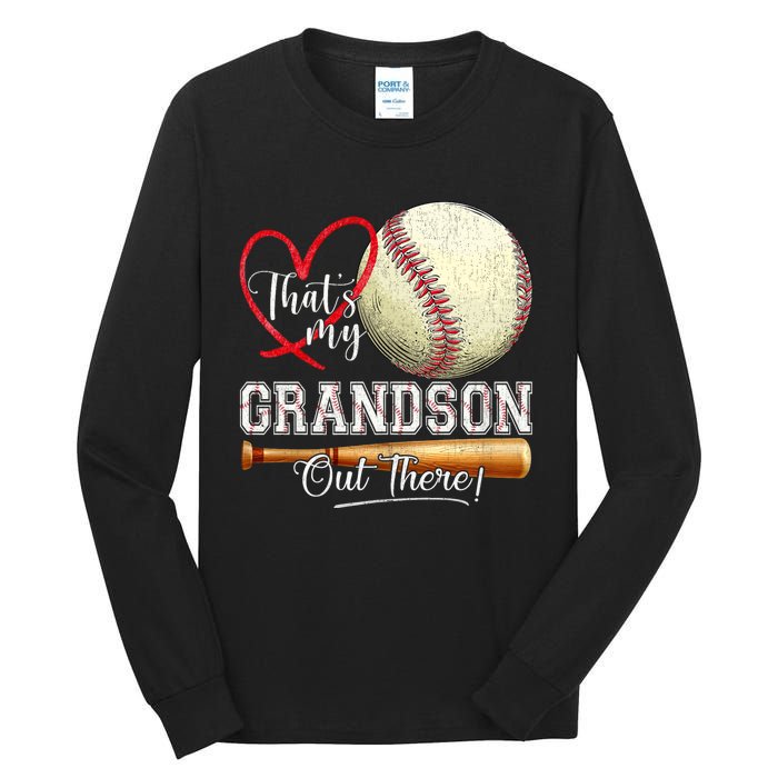 ThatS My Grandson Out There Baseball Grandma MotherS Day Tall Long Sleeve T-Shirt