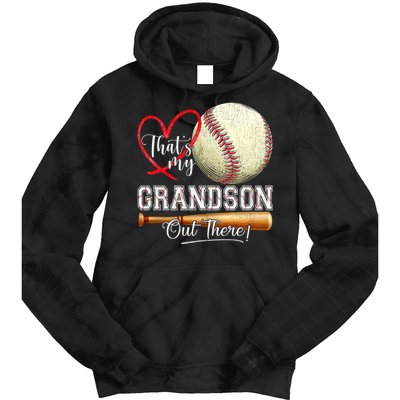 ThatS My Grandson Out There Baseball Grandma MotherS Day Tie Dye Hoodie