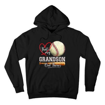 ThatS My Grandson Out There Baseball Grandma MotherS Day Tall Hoodie