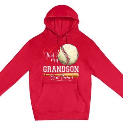 ThatS My Grandson Out There Baseball Grandma MotherS Day Premium Pullover Hoodie