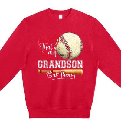 ThatS My Grandson Out There Baseball Grandma MotherS Day Premium Crewneck Sweatshirt