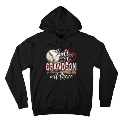 Thats My Grandson Out There Baseball Grandma Mothers Day Hoodie