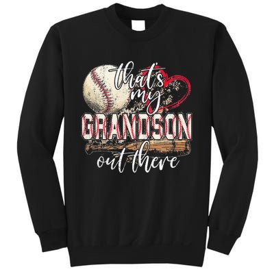 Thats My Grandson Out There Baseball Grandma Mothers Day Sweatshirt