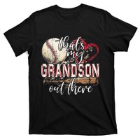 Thats My Grandson Out There Baseball Grandma Mothers Day T-Shirt