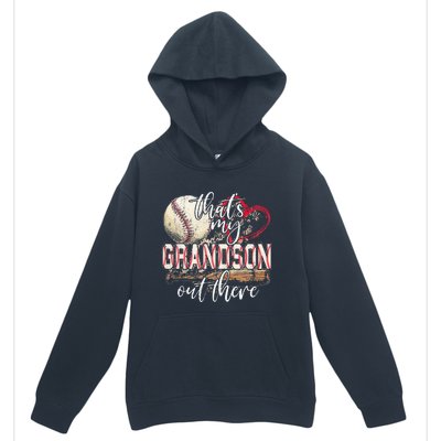 Thats My Grandson Out There Baseball Grandma Mothers Day Urban Pullover Hoodie