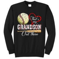 Thats My Grandson Out There Baseball Grandma Sweatshirt