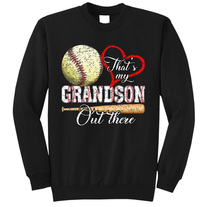 Thats My Grandson Out There Baseball Grandma Sweatshirt