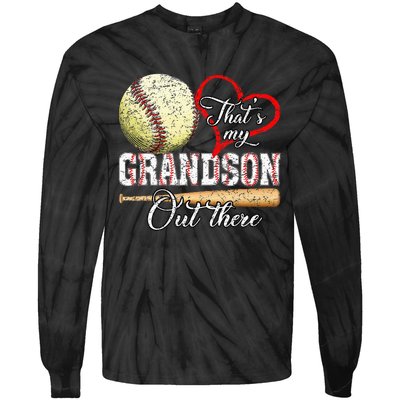 Thats My Grandson Out There Baseball Grandma Tie-Dye Long Sleeve Shirt