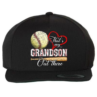 Thats My Grandson Out There Baseball Grandma Wool Snapback Cap