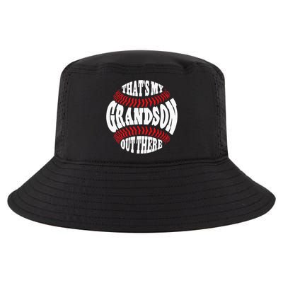 Thats My Grandson Out There Baseball Grandma Mothers Day Cool Comfort Performance Bucket Hat