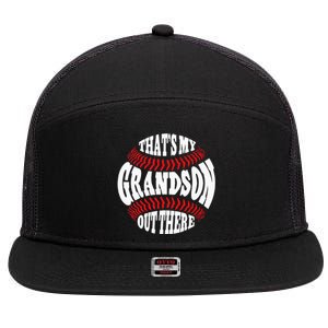 Thats My Grandson Out There Baseball Grandma Mothers Day 7 Panel Mesh Trucker Snapback Hat