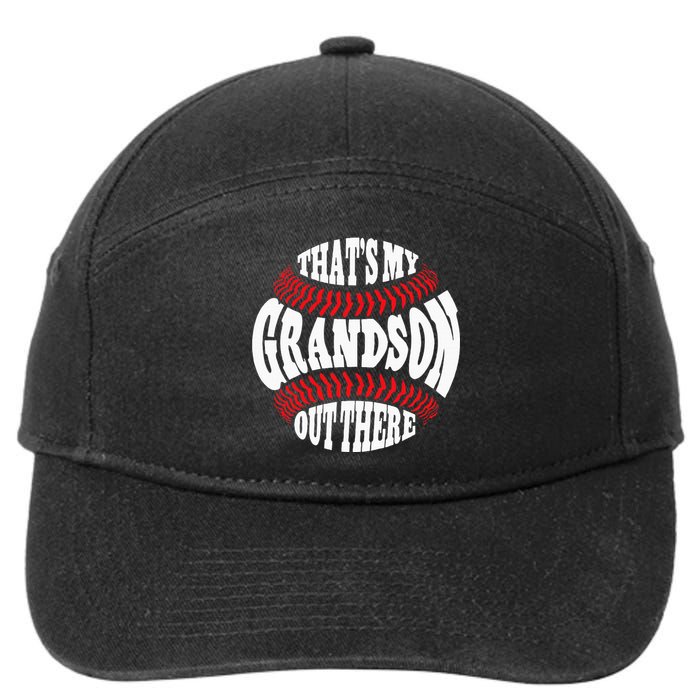 Thats My Grandson Out There Baseball Grandma Mothers Day 7-Panel Snapback Hat