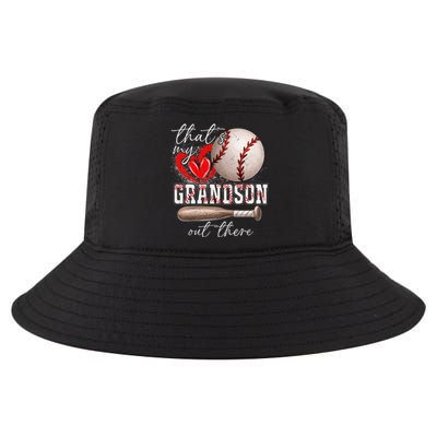 ThatS My Grandson Out There Gifts Women Baseball Grandma Cool Comfort Performance Bucket Hat