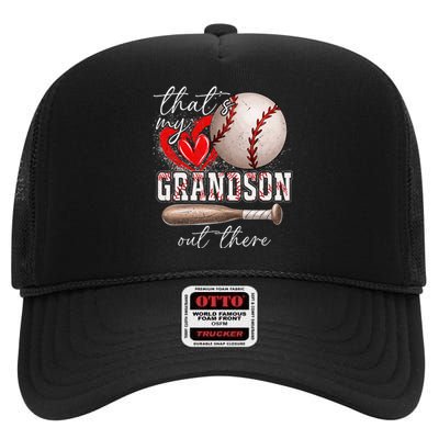 ThatS My Grandson Out There Gifts Women Baseball Grandma High Crown Mesh Back Trucker Hat