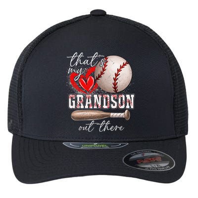 ThatS My Grandson Out There Gifts Women Baseball Grandma Flexfit Unipanel Trucker Cap