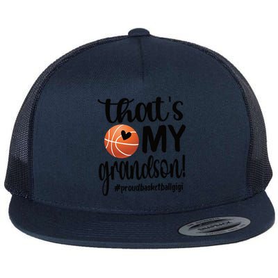 Thats My Grandson Basketball Gigi Grandma Gift Flat Bill Trucker Hat