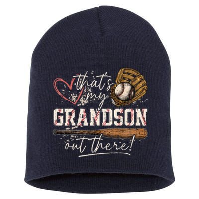 ThatS My Grandson Out There Baseball Grandma Short Acrylic Beanie