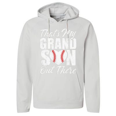 That's My Grandson Out There Baseball Grandma Performance Fleece Hoodie