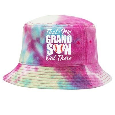 That's My Grandson Out There Baseball Grandma Tie-Dyed Bucket Hat