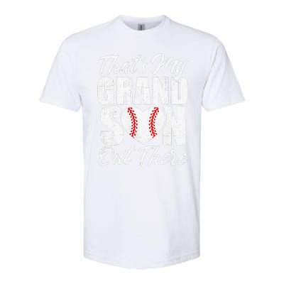 That's My Grandson Out There Baseball Grandma Softstyle CVC T-Shirt