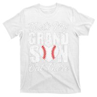 That's My Grandson Out There Baseball Grandma T-Shirt