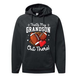 ThatS My Grandson Out There Funny Football Grandma Performance Fleece Hoodie