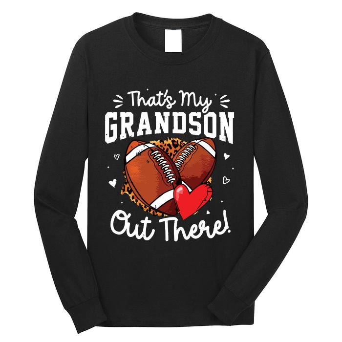 ThatS My Grandson Out There Funny Football Grandma Long Sleeve Shirt