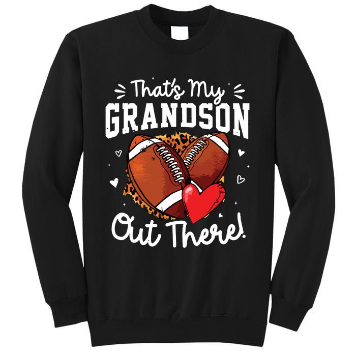 ThatS My Grandson Out There Funny Football Grandma Sweatshirt