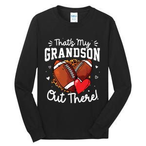 ThatS My Grandson Out There Funny Football Grandma Tall Long Sleeve T-Shirt