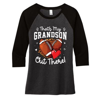 ThatS My Grandson Out There Funny Football Grandma Women's Tri-Blend 3/4-Sleeve Raglan Shirt