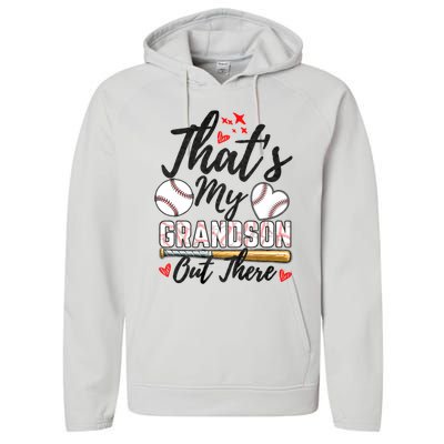 ThatS My Grandson Out There Baseball Grandma MotherS Day Performance Fleece Hoodie